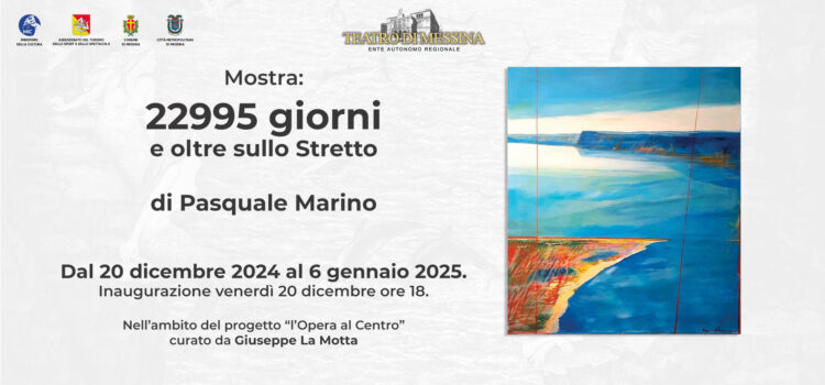 Mostra: “22995 giorni e oltre sullo Stretto” di Pasquale Marino